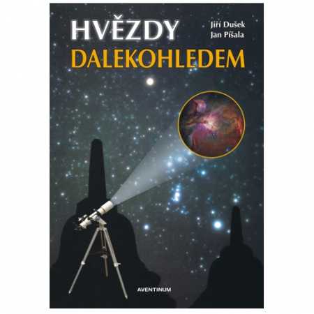 Hvězdy dalekohledem. Jiří Dušek, Jan Píšala.