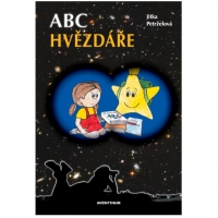 ABC Hvězdáře. Josef Hajný, Jitka Petrželová.